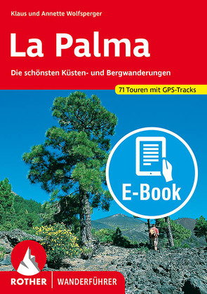 La Palma (E-Book) von Wolfsperger,  Annette, Wolfsperger,  Klaus