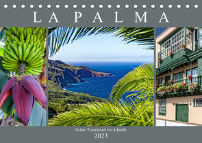 La Palma – Grüne Trauminsel im Atlantik (Tischkalender 2023 DIN A5 quer) von Meyer,  Dieter