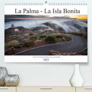 La Palma – La Isla Bonita (Premium, hochwertiger DIN A2 Wandkalender 2022, Kunstdruck in Hochglanz) von Schaarschmidt,  Christoph