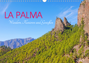 La Palma. Wandern, Flanieren und Genießen (Wandkalender 2021 DIN A3 quer) von M. Laube,  Lucy