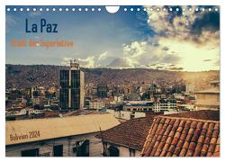 La Paz – Stadt der Superlative. Bolivien 2024 (Wandkalender 2024 DIN A4 quer), CALVENDO Monatskalender von Drews,  Marianne