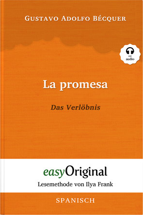 La promesa / Das Verlöbnis (mit kostenlosem Audio-Download-Link) von Bécquer,  Gustavo Adolfo, Frank,  Ilya, Peters,  Ralf