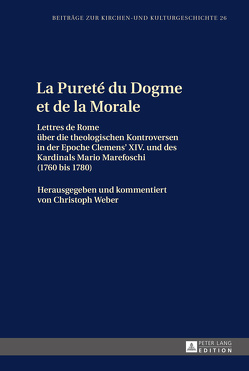 La Pureté du Dogme et de la Morale von Weber,  Christoph