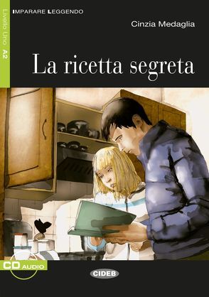 La ricetta segreta von Medaglia,  Cinzia
