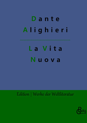 La Vita Nuova von Alighieri,  Dante