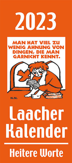 Laacher Kalender Heitere Worte 2023 von Heinen,  Beate