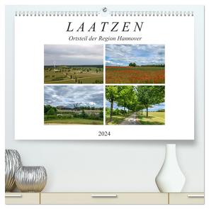 LAATZEN – Ortsteil der Region Hannover (hochwertiger Premium Wandkalender 2024 DIN A2 quer), Kunstdruck in Hochglanz von SchnelleWelten,  SchnelleWelten