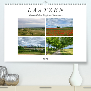 LAATZEN – Ortsteil der Region Hannover (Premium, hochwertiger DIN A2 Wandkalender 2021, Kunstdruck in Hochglanz) von SchnelleWelten