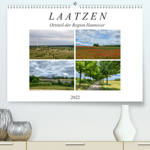 LAATZEN – Ortsteil der Region Hannover (Premium, hochwertiger DIN A2 Wandkalender 2022, Kunstdruck in Hochglanz) von SchnelleWelten