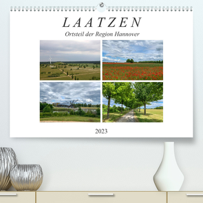LAATZEN – Ortsteil der Region Hannover (Premium, hochwertiger DIN A2 Wandkalender 2023, Kunstdruck in Hochglanz) von SchnelleWelten