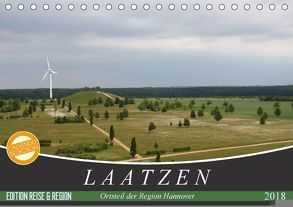 LAATZEN – Ortsteil der Region Hannover (Tischkalender 2018 DIN A5 quer) von SchnelleWelten