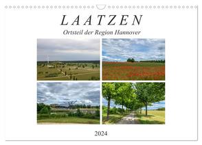 LAATZEN – Ortsteil der Region Hannover (Wandkalender 2024 DIN A3 quer), CALVENDO Monatskalender von SchnelleWelten,  SchnelleWelten