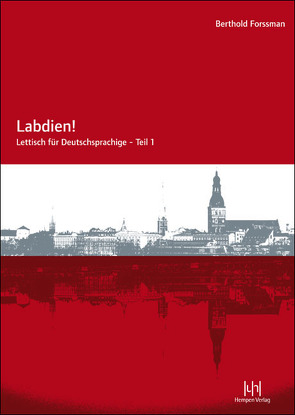 Labdien! Lettisch für Deutschsprachige von Forssman,  Berthold