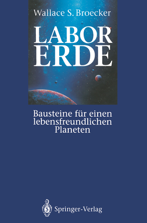 Labor Erde von Broecker,  Wallace S., Hestermann-Beyerle,  E., Schinkel,  K.
