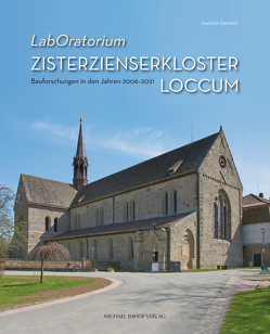 LabOratorium: Zisterzienserkloster Loccum von Ganzert,  Joachim