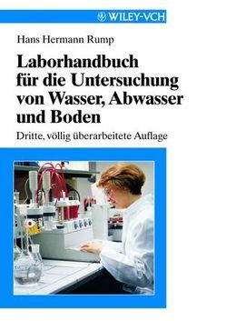 Laborhandbuch für die Untersuchung von Wasser, Abwasser und Boden von Rump,  Hans Hermann