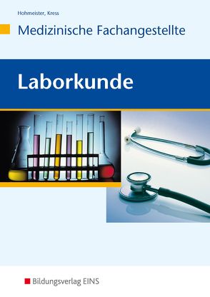 Laborkunde von Hohmeister,  Gerlinde, Kress,  Sonja