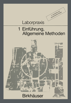 Laborpraxis 1 von BITZER, Claus, FREY, LÜTHI, MEURY, OLLEMANN, WÖRFEL