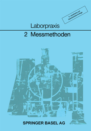 Laborpraxis Band 2: Messmethoden von ALLEMANN, BITZER, Claus, FREY, LÜTHI, MEURY, WÖRFEL