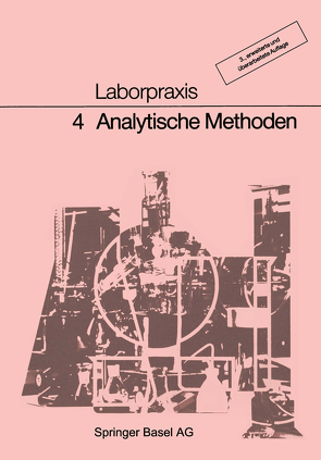 Laborpraxis Band 4: Analytische Methoden von ALLEMANN, BITZER, Claus, FREY, LÜTHI, MEURY, WÖRFEL