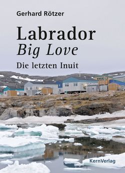 Labrador – Big Love von Hantschel,  Helga, Rötzer,  Gerhard