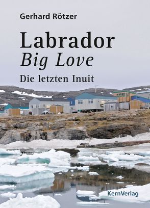 Labrador – Big Love von Hantschel,  Helga, Rötzer,  Gerhard