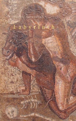 Labyrinth von Caracalla,  Marcus