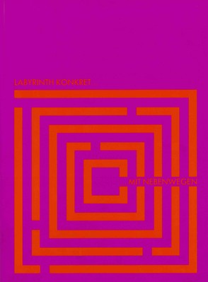 Labyrinth konkret… mit Nebenwegen von Lauter,  Marlene, Lichte,  Claudia