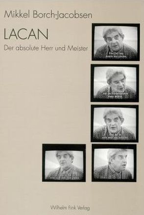Lacan von Borch-Jacobsen,  Mikkel, Honsel,  Konrad