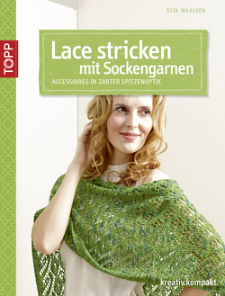 Lace stricken mit Sockengarnen von Maaßen,  Rita