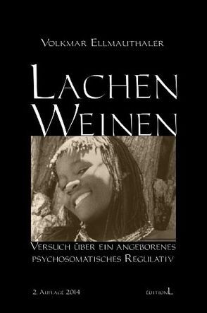 Lachen – Weinen von Ellmauthaler Dr.,  Volkmar, Ellmauthaler,  Volkmar, Ringel,  Erwin