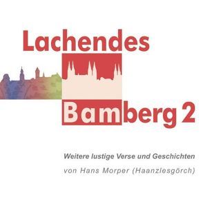 Lachendes Bamberg 2 – CD von Morper,  Hans