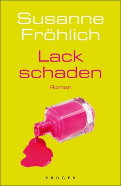 Lackschaden von Froehlich,  Susanne