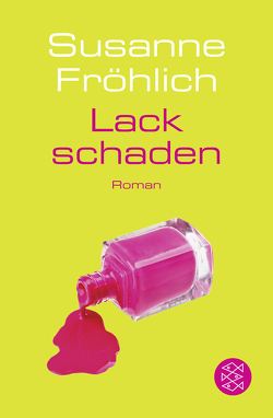 Lackschaden von Froehlich,  Susanne