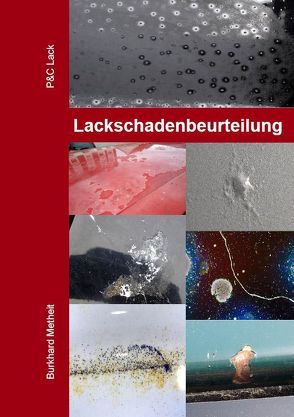 Lackschadenbeurteilung von Metheit,  Burkhard