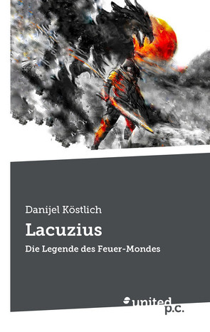 Lacuzius von Köstlich,  Danijel