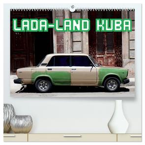 LADA-LAND KUBA (hochwertiger Premium Wandkalender 2024 DIN A2 quer), Kunstdruck in Hochglanz von von Loewis of Menar,  Henning