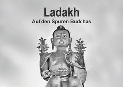 Ladakh – Auf den Spuren Buddhas (Posterbuch DIN A2 quer) von Knobloch,  Victoria