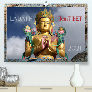 Ladakh – KleinTibet (Premium, hochwertiger DIN A2 Wandkalender 2021, Kunstdruck in Hochglanz) von Bergermann,  Manfred