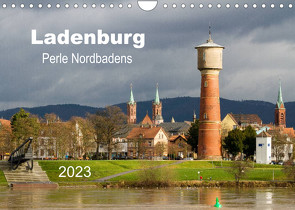 Ladenburg – Perle Nordbadens (Wandkalender 2023 DIN A4 quer) von Losekann,  Holger