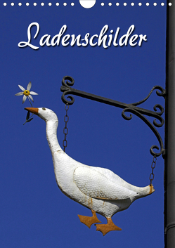 Ladenschilder (Wandkalender 2021 DIN A4 hoch) von Berg,  Martina