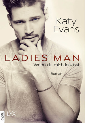 Ladies Man – Wenn du mich loslässt von Evans,  Katy, Link,  Michaela