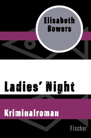 Ladies‘ Night von Bowers,  Elisabeth, Morawetz,  Silvia