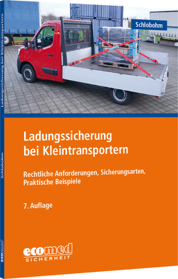 Ladungssicherung bei Kleintransportern von Schlobohm,  Wolfgang