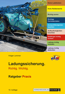 Ladungssicherung Richtig Wichtig – Ratgeber Praxis von Lemmer,  Holger