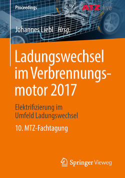 Ladungswechsel im Verbrennungsmotor 2017 von Liebl,  Johannes
