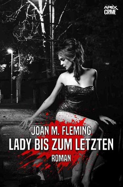 LADY BIS ZUM LETZTEN von Dörge,  Christian, Fleming,  Joan M.