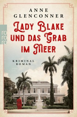 Lady Blake und das Grab im Meer von Glenconner,  Anne, Kremer,  Stefanie