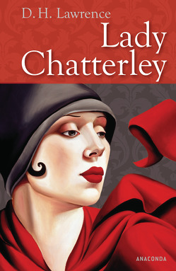 Lady Chatterley von Lawrence,  D. H., Roberts,  Tom