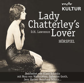 Lady Chatterley’s Lover (Hörspiel) von ZYX Music GmbH & Co. KG